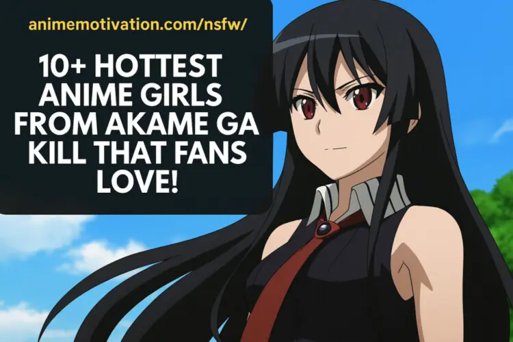 hottest akame ga kill girls