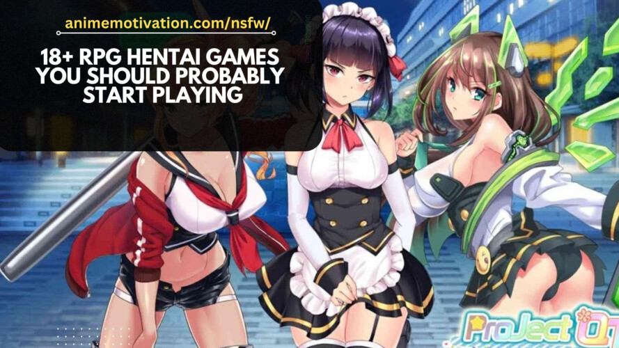 18 RPG Hentai Games You Should Probably Start Playing