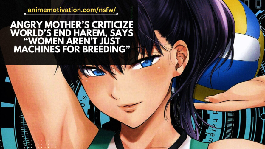 Angry Mothers Criticize Worlds End Harem Says Women Arent Just Machines For Breeding