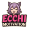 Ecchi Motivation
