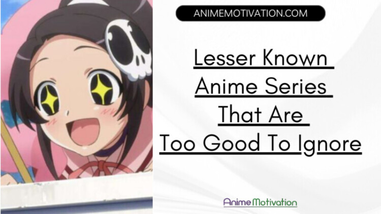 10 Lesser Known Anime Series That Are Too Good To Ignore