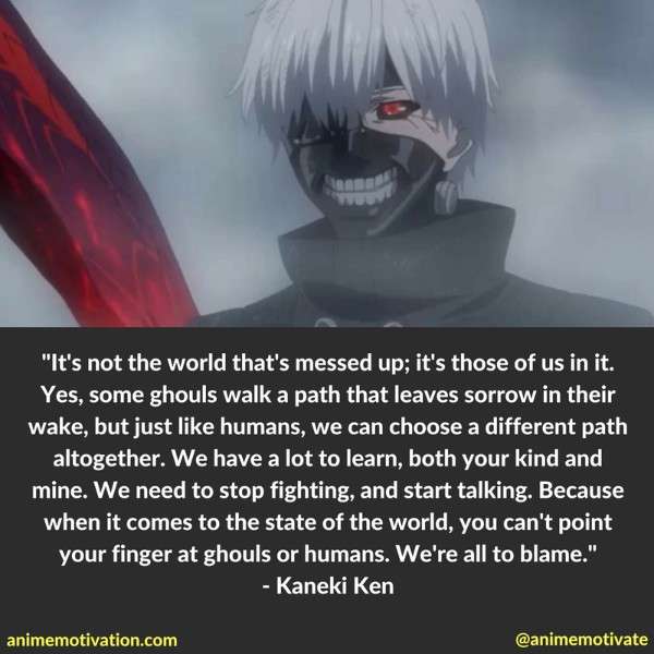 Tokyo Ghoul Quotes