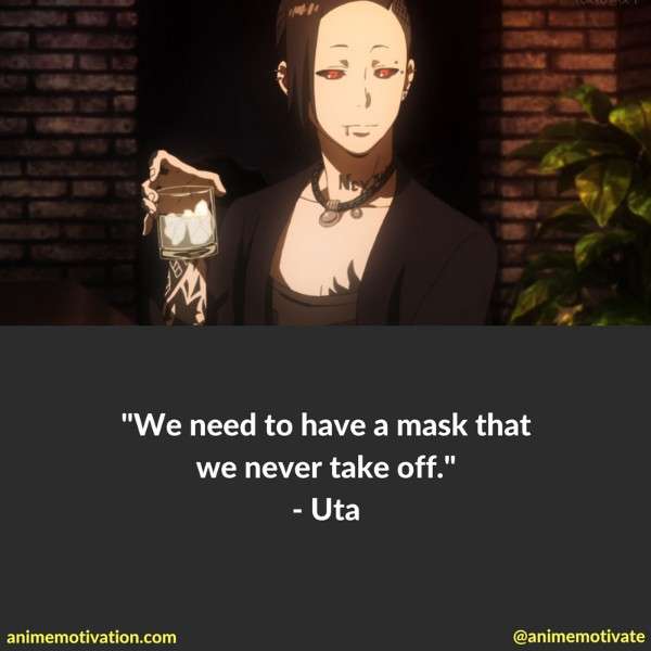 Tokyo Ghoul Quotes