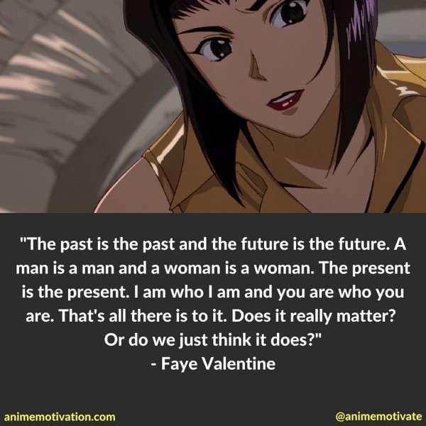 Faye Valentine Quotes 4