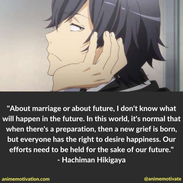 Hachiman Hikigaya Quotes 1