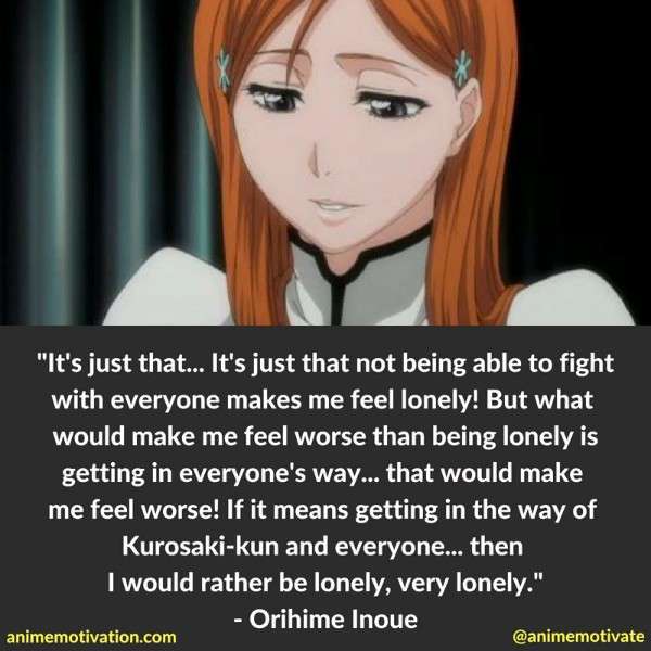 Orihime Inoue Quotes 4