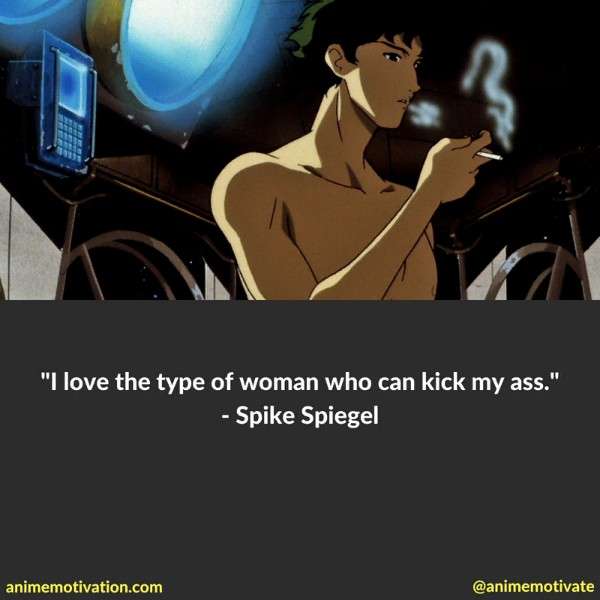 Spike Spiegel Quotes 4