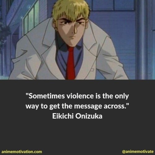 eikichi onizuka quotes 4