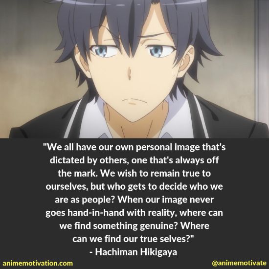 hachiman hikigaya quotes 22