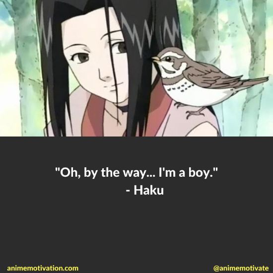 Haku quotes naruto 7