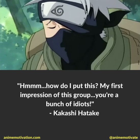 Kakashi Hatake Quotes Naruto 12