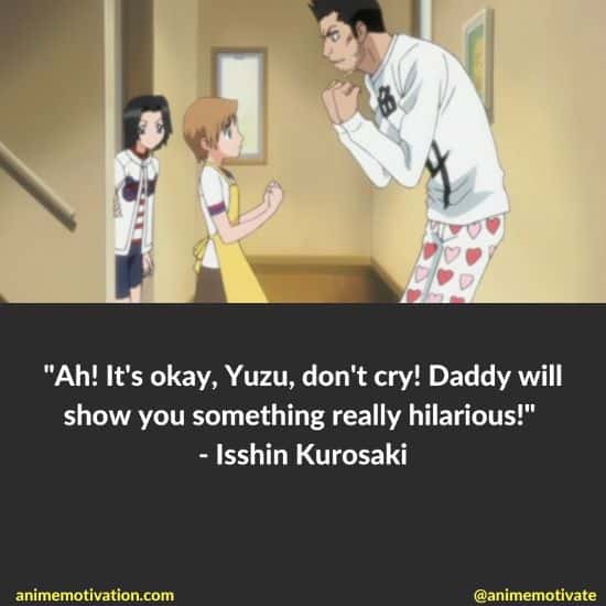 isshin kurosaki quotes bleach 2