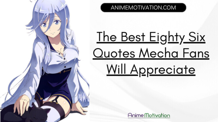 19+ Best Eighty Six Quotes Mecha Fans Will Appreciate