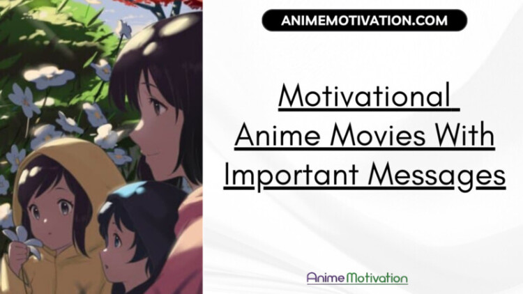 Motivational Anime Movies With Important Messages scaled