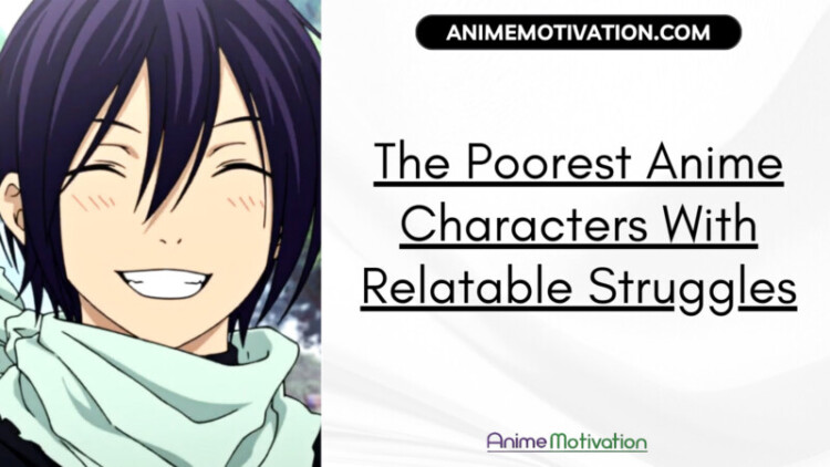 Poor Anime Characters With Relatable Struggles scaled