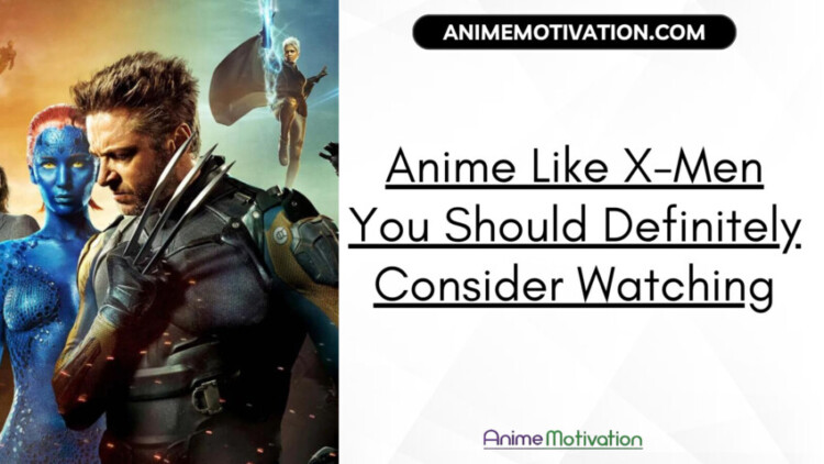 Anime Like X Men You Should Definitely Consider Watching scaled