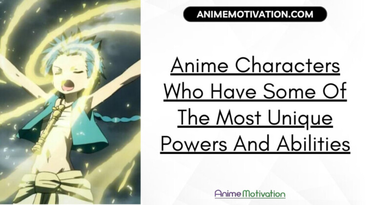 Anime Characters Who Have Some Of The Most Unique Powers And Abilities scaled