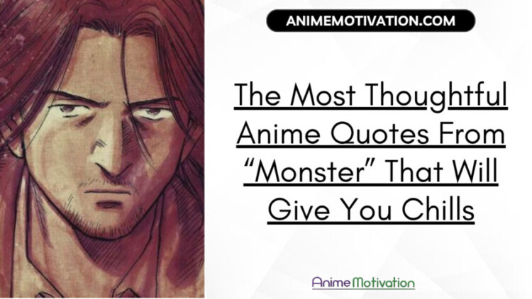 The Most Thoughtful Anime Quotes From "Monster" That Will Give You Chills