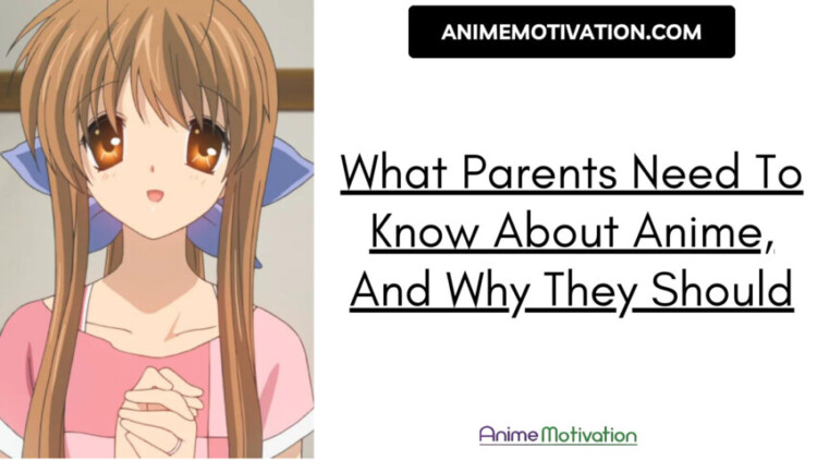 What Parents Need To Know About Anime, And Why They Should