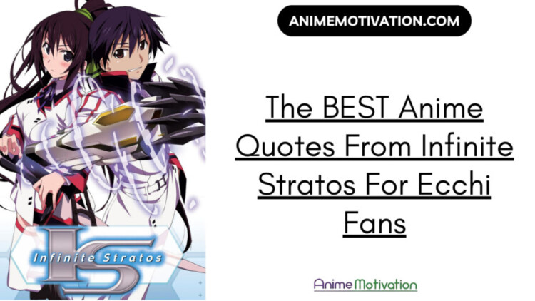 The Best Anime Quotes From Infinite Stratos For Ecchi Fans