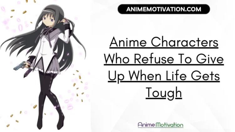 21+ Anime Characters Who Refuse To Give Up When Life Gets Tough