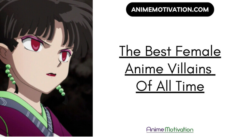 The Best Female Anime Villains Of All Time