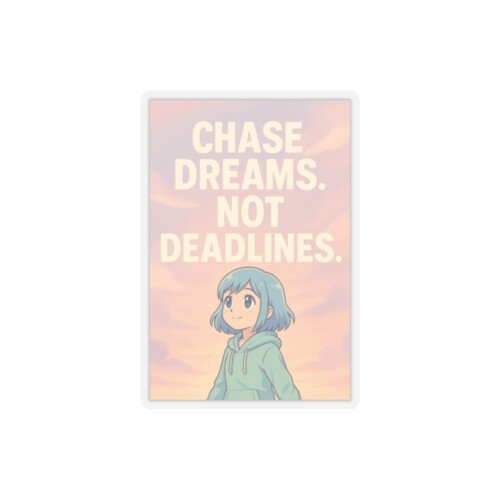 Dreams Not Deadlines Stickers Anime Motivational Accessories