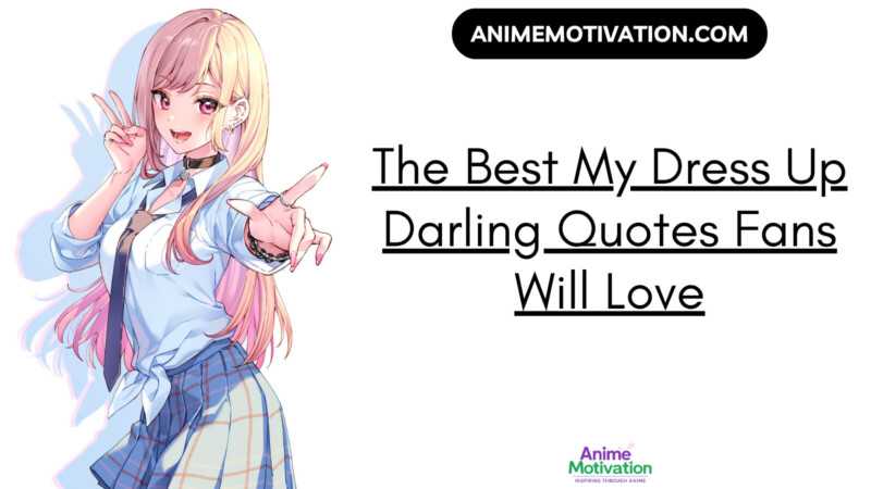 The Best My Dress Up Darling Quotes Fans Will Love