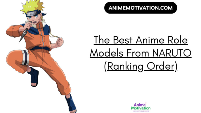 The Best Anime Role Models From NARUTO (Ranking Order)