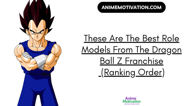 These Are The Best Role Models From Dragon Ball Z Ranking