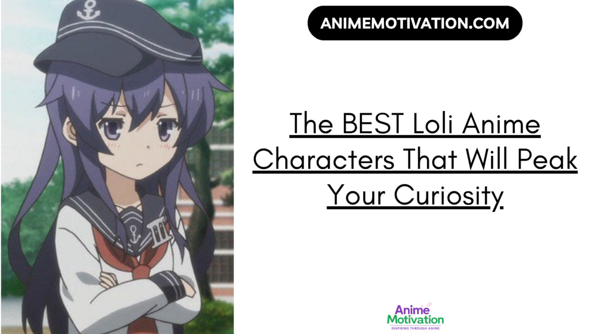 19 Of The BEST Loli Anime Characters That Will Peak Your Curiosity